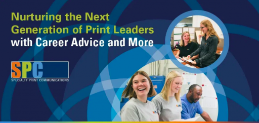 SPC Nurturing the Next Generation of Print Leaders